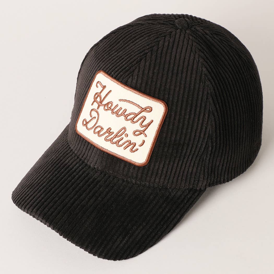 Howdy Darlin' Embroidery Patch Corduroy Cap