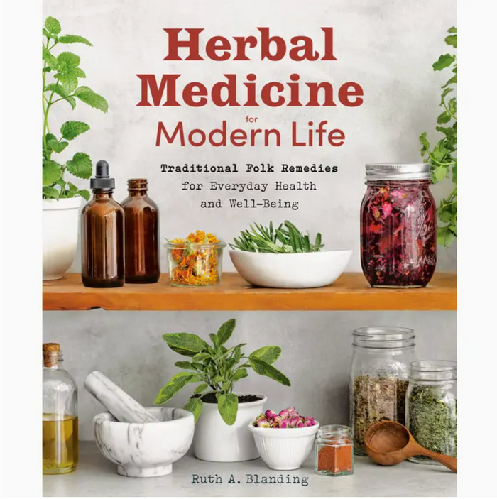 Herbal Medicine for Modern Life | Ruth A. Blanding