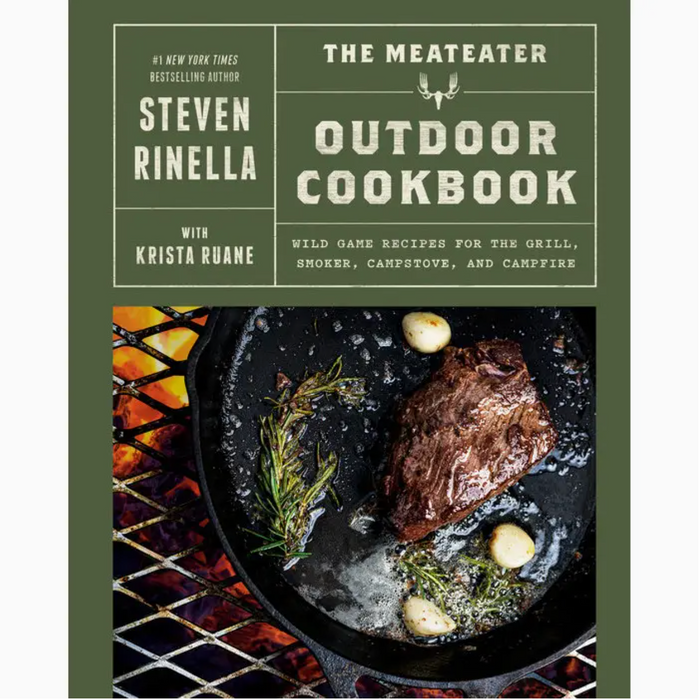 Meateater Outdoor Cookbook | Steven Rinella