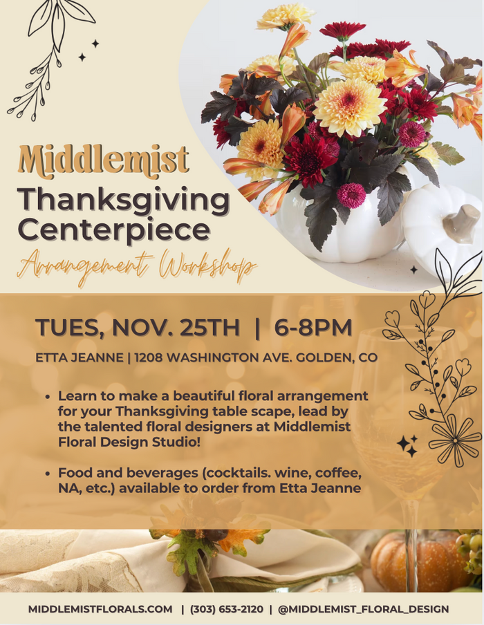 Thanksgiving Centerpiece Flower Arranging Workshop